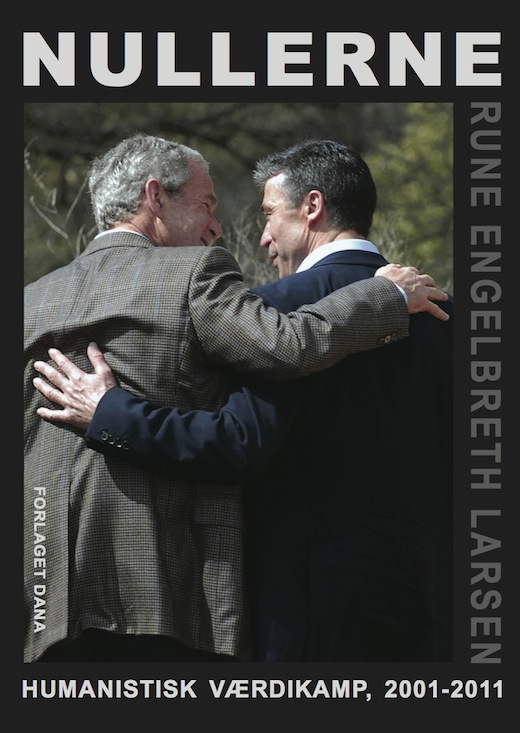 Forside til 'Nullerne - humanistisk v�rdikamp, 2001-2011'